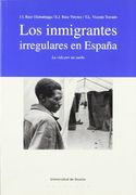 Los inmigrantes irregulares en España: La vida es un sueño (Derechos Humanos)