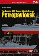 The Russian Asw Guided Missile Cruiser Petropavlovsk (en Inglés)