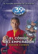 El c?digo del emperador The Emperor's Code 39 Clues (Las 39 Pistas