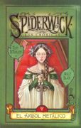 Arbol Metalico, el. Spiderwick - Holly Black - Ediciones B