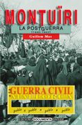 Guerra Civil a Montuïri, la. La Postguerra (1940-1952) (la Guerra Civil a Mallorca, Poble a Poble) (en Catalán)