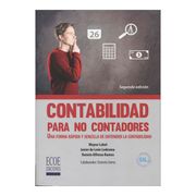 Contabilidad para no contadores. Una forma rápida y sencilla de entender la contabilidad