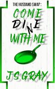 Come Di(N)E With me (en Inglés)