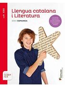 Llengua Catalana i Literatura Serie Comunica 1 eso Saber fer (en Catalan)