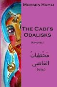 The Cadi's Odalisks (a Novel) (en Inglés)