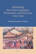 Rethinking East Asian Languages, Vernaculars, and Literacies, 1000-1919 (en Inglés)