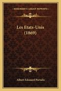 Les Etats-Unis (1869) (en Francés)