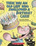 There was an old Lady who Swallowed a Birthday Cake: A Board Book (en Inglés)