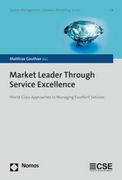 Market Leader Through Service Excellence (en Inglés)