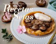 Recetas y setas, cocinando con hongos II