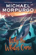 Why the Whales Came (en Inglés)