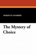 the mystery of choice (en Inglés)