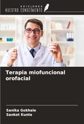 Terapia Miofuncional Orofacial [Spanish]
