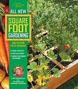 All new Square Foot Gardening, 3rd Edition, Fully Updated: • More Projects • new Solutions • Grow Vegetables Anywhere (en Inglés)