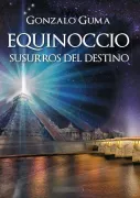 Equinoccio: Susurros del Destino (in Spanish)