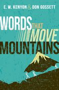 Words That Move Mountains (en Inglés)