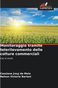 Monitoraggio tramite telerilevamento delle colture commerciali (en Italiano)