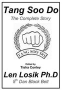 Tang Soo Do The Complete Story (en Inglés)