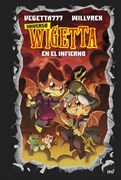 Universo Wigetta 1 En el Infierno (in Spanish)