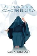 Asi en la tierra como en el cielo (Spanish Edition)