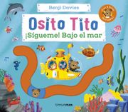 Osito Tito.  Sígueme! Bajo el mar de Benji Davies(Timun mas Infantil)