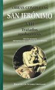 Obras Completas san Jeronimo Viii: Tratados Apologeticos (Edicion Bilingue Promovida por la Orden de san Jeronimo)