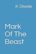 Mark of the Beast (Morning Star Chronicles) (en Inglés)