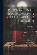 Propagation of Electromagnetic Pulses Around the Earth (en Inglés)