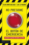 No presione el botón de emergencia