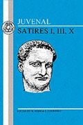 juvenal: satires i, iii, x (en Inglés)