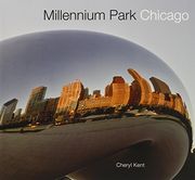 Millennium Park Chicago 