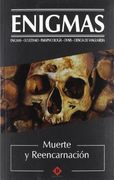 Muerte y reencarnacion (Enigmas)