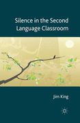 Silence in the Second Language Classroom (en Inglés)