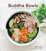 Buddha Bowls: 100 Nourishing One-Bowl Meals [a Cookbook] (en Inglés)