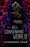 The All-Consuming World (en Inglés)