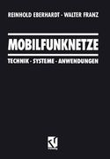 Mobilfunknetze: Technik - Systeme - Anwendungen (en Alemán)