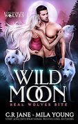 Wild Moon: Paranormal Romance (1) (Kingdom of Wolves)