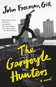 The Gargoyle Hunters: A Novel (Vintage Contemporaries) (en Inglés)