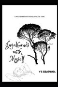 Jugalbandi With Myself: Poetry for soul (en Inglés)