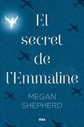 El secret d'Emmaline (JUVENIL CATALÀ) (Catalan Edition)