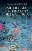 Mitología Materialista de la Ciencia