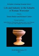 Life and Industry in the Suburbs of Roman Worcester (BAR British Series)