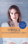 9 Wege in ein Krebsfreies Leben (en Alemán)