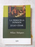 Fierecilla Domada, la / Julio Cesar (in Spanish)