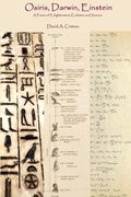 Osiris, Darwin, Einstein: A Fusion of Enlightenment, Evolution and Science (en Inglés)