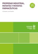 Propiedad Industrial, Patentes y Patentes Farmacéuticas