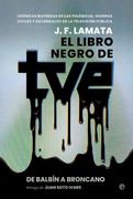 El Libro Negro de Tve: De Balbín a Broncano.