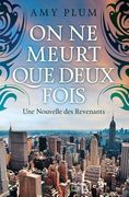 On Ne Meurt Que Deux Fois (en Francés)
