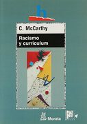 Racismo y curriculum : La desigualdad social y las teorías y políticas de las diferencias en la investigación contemporánea sobre la enseñanza