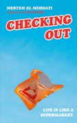 Checking Out. The hilarious and unputdownable international bestseller (en Inglés)